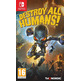 Destruir Todos Os Humanos Switch